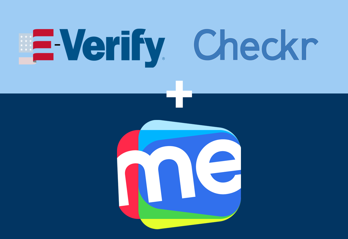 HigherMe screening tools with EVerify and Checkr